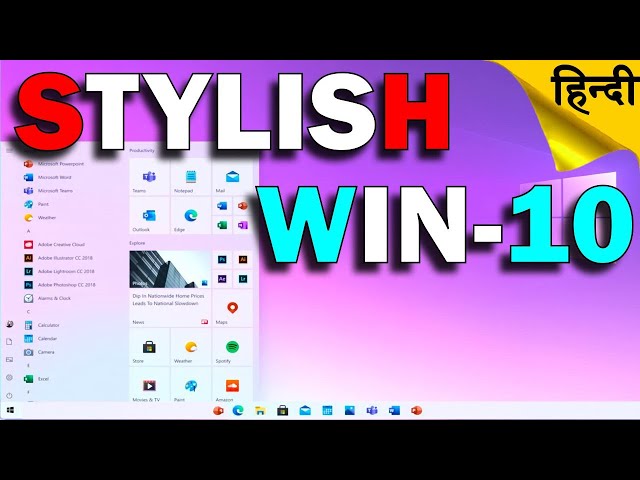 Create Stylish Windows 10 with these Tools and Tricks | Hindi