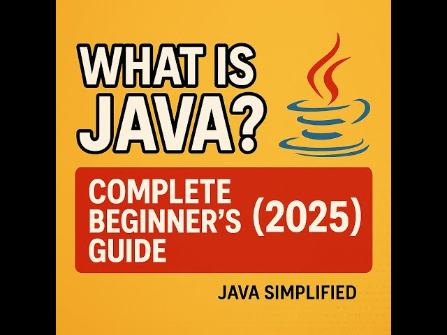 Java Tutorial for Beginners #1 – What is Java & Why Should You Learn It?
