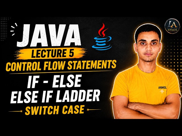 Java Programming Tutorial | Lecture 5 | If Statement, Else-If Ladder & Switch Case | Hindi