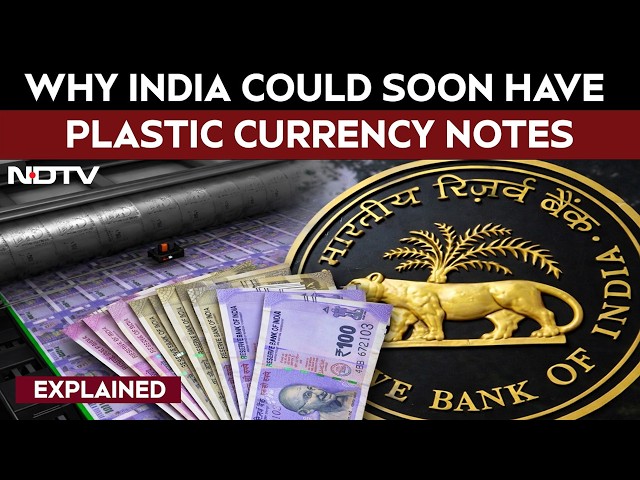 New Currency Notes | Why India May Soon Replace Paper Notes with Plastic Notes: Explained