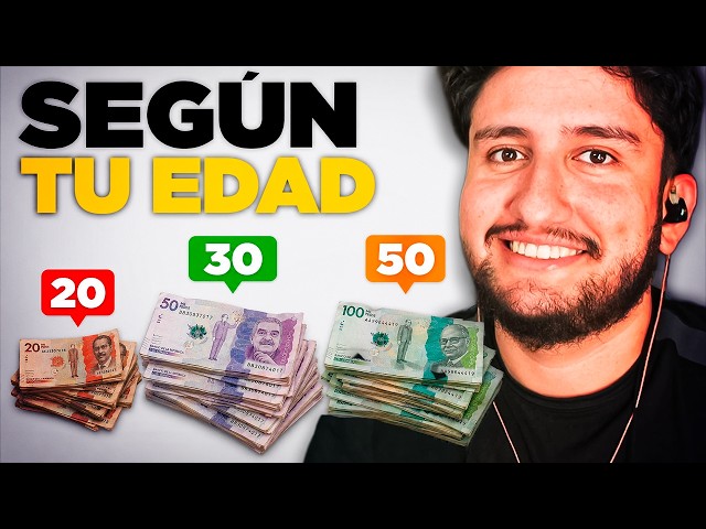 Cuánto Dinero Deberías Tener Según Tu Edad EN COLOMBIA (Cifras REALES)