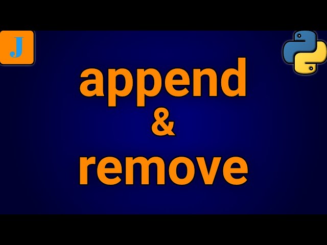 Python append and remove