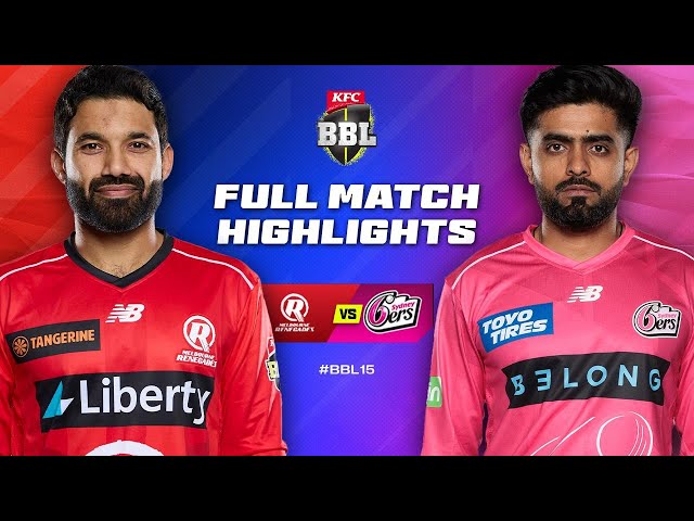 Melbourne Renegades v Sydney Sixers Match Highlights | #BBL15