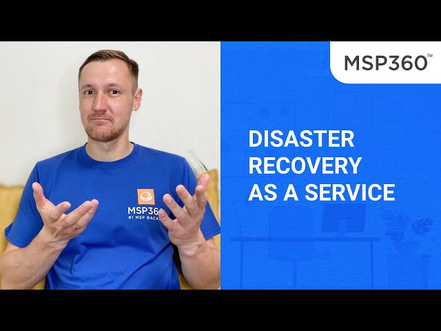Disaster Recovery as a Service Explained