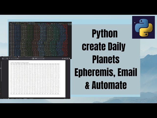 Python create Daily Planets Epheremis, Email & Automate