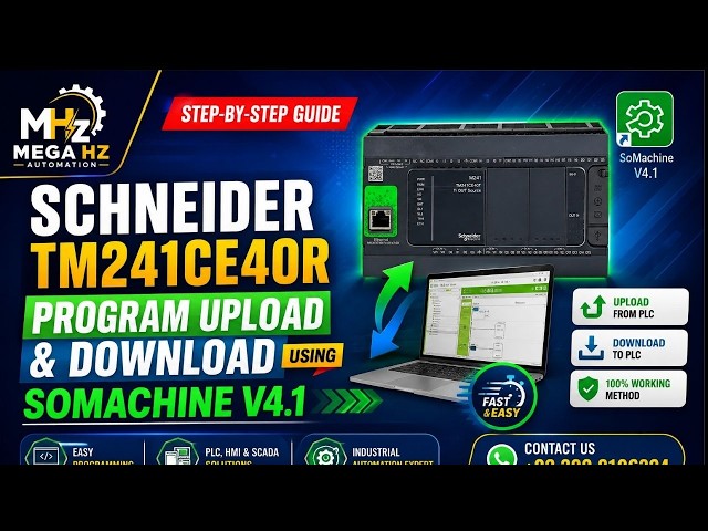Schneider TM241CE40R PLC Program Upload & Download | By Using SoMachine V4.1 | Schneider Electric