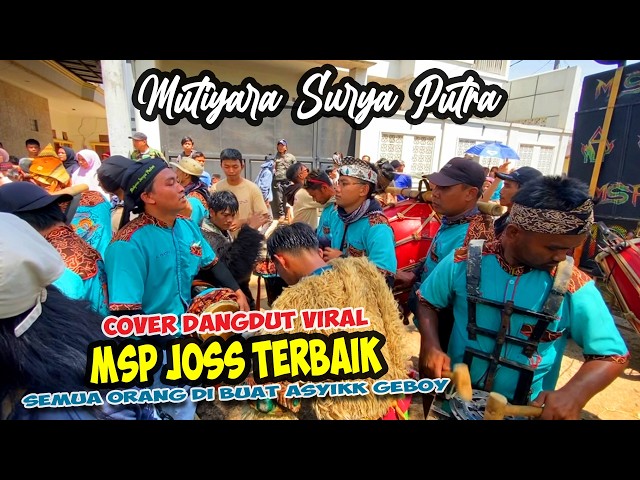 MSP JOSS  DENGAN MUSIK DANGDUTAN TERBAIK  MENGGOYANG SUMBERSARI❗❗ MUTIYARA SURYA PUTRA 🔥 BARGOLA TV
