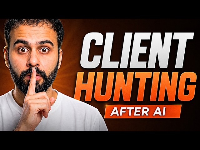Client Hunting in 2026 | 3 Ways to Find Clients After AI