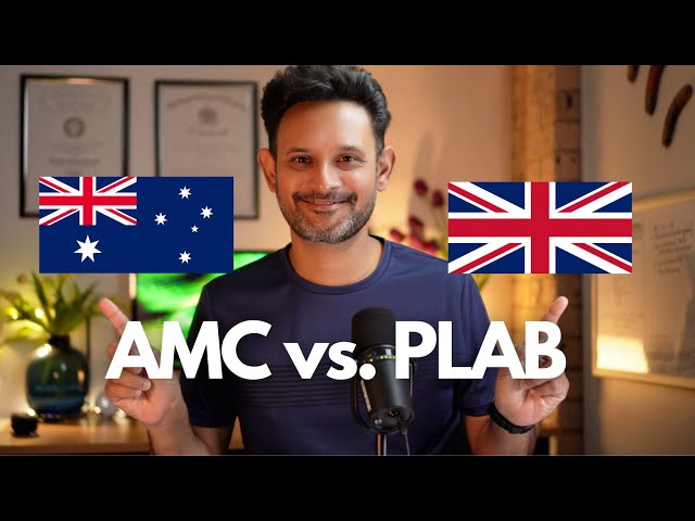 AMC vs PLAB | Australia or UK for doctors