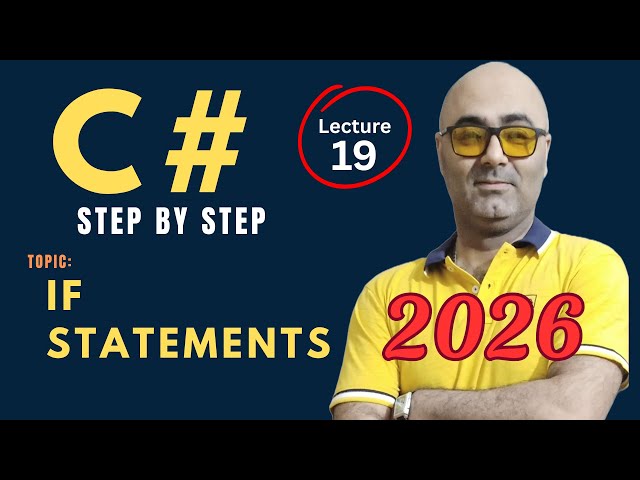 C# If statements – Beginner Friendly Tutorial –  Csharp programming 2026