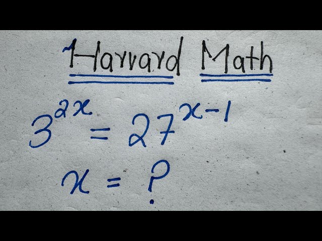 Harvard Entrance Test Problem | Exponent Equation Challenge | Olympiad Math Question Solved