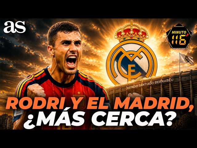 ¿ACELERA EL REAL MADRID POR RODRI TRAS SU EXHIBICIÓN CON ESPAÑA EN EL MUNDIAL 2026? | Minuto 116