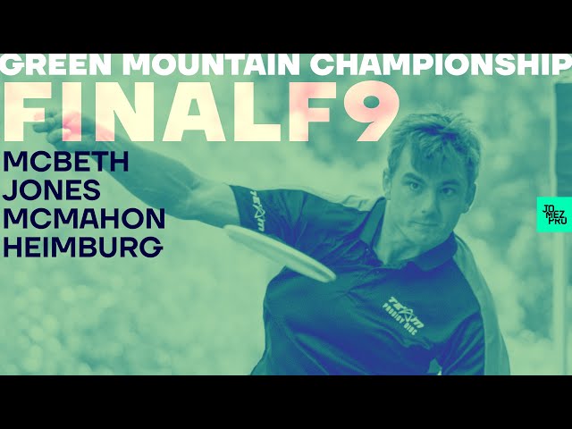 2020 GMC | FINALF9 | McBeth, McMahon, Heimburg, Jones | Jomez Disc Golf