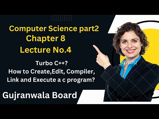 ICS Computer Part 2- Ch 8 | How  Create  ,Edit, Compiler, Link  and Execute a c program?| Turbo C++