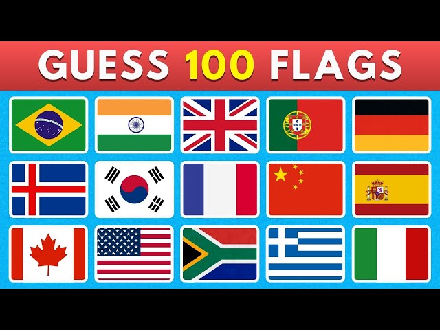 Guess The Country By Flag | Can You Guess 100 Flags? 🚩 Ultimate Flag Quiz 🌎