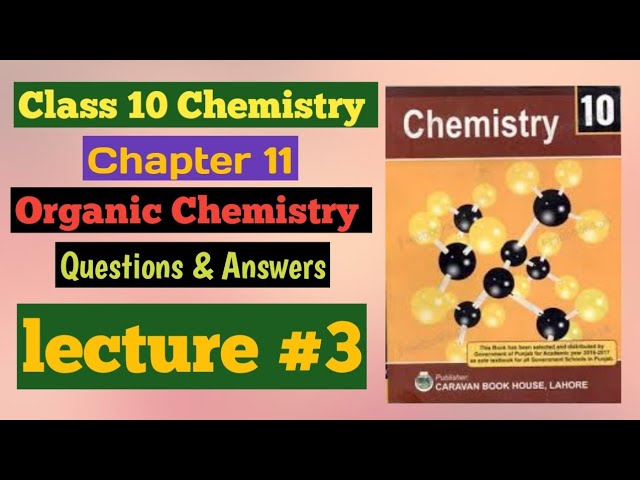 class 10 chemistry chapter 11 exercise short questions | complete | organic chemistry