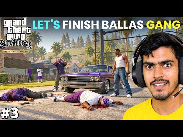 TIME TO FINISH BALLAS | GTA SA DEFINITIVE EDITION GAMEPLAY