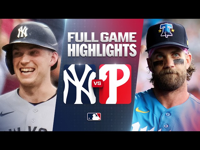 YANKEES vs. PHILLIES: Official Full Game Highlights (July 24) | 2026 MLB Season