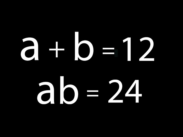 A Tricky Math Problem | Solve for a and b