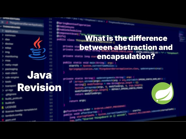 What is the difference between abstraction and encapsulation?