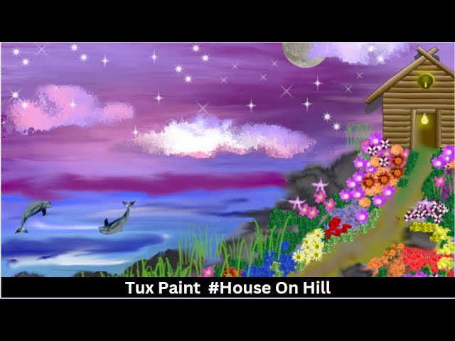 House On Hill in Tux Paint ll Tux paint tutorial