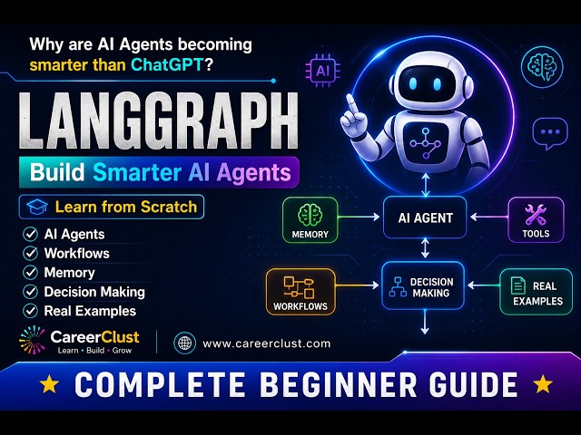 LangGraph Explained in 15 Minutes | Build AI Agents from Scratch (Complete Beginner Guide) 🚀