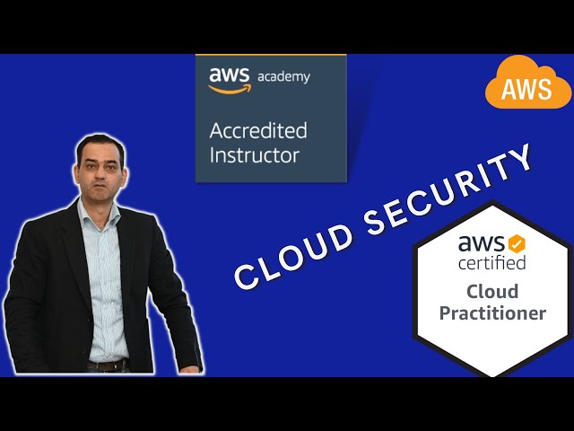 [AWS] Cloud Practitioner Essentials| Lesson 4:  Cloud Security