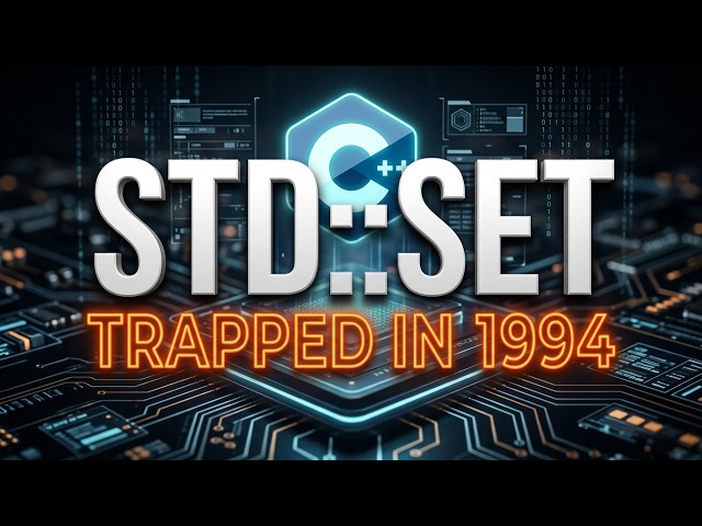 Why std::set is Still Trapped in 1994 | Ep. 66