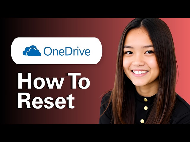 How To Reset Onedrive?