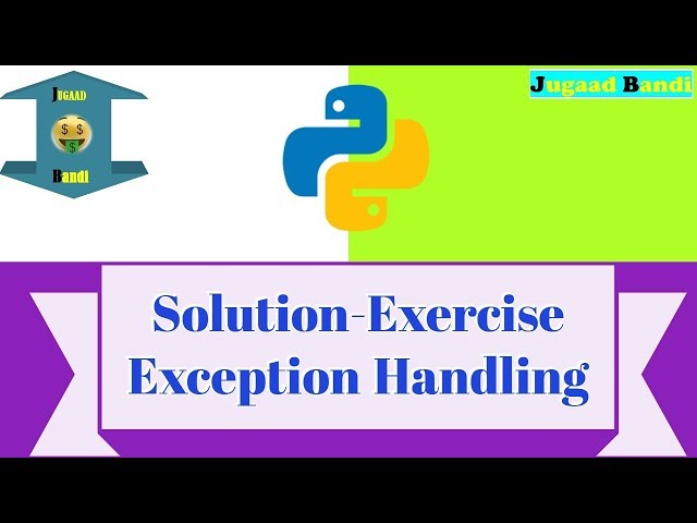 Solution Exercise Exception Handling || Python tutorial