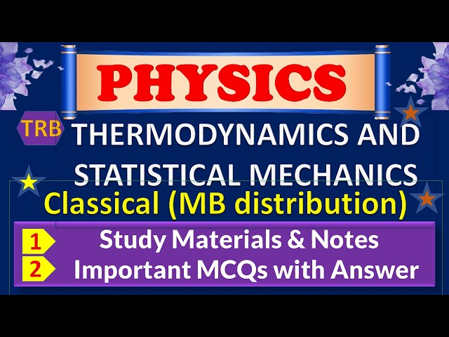 classical (MB distribution) I THERMODYNAMICS I STATISTICAL MECHANICS I PGTRB PHYSICS I NEET I TAMIL