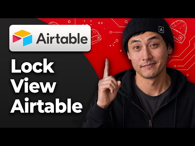 How to Lock a View in Airtable [2026 Full Guide]