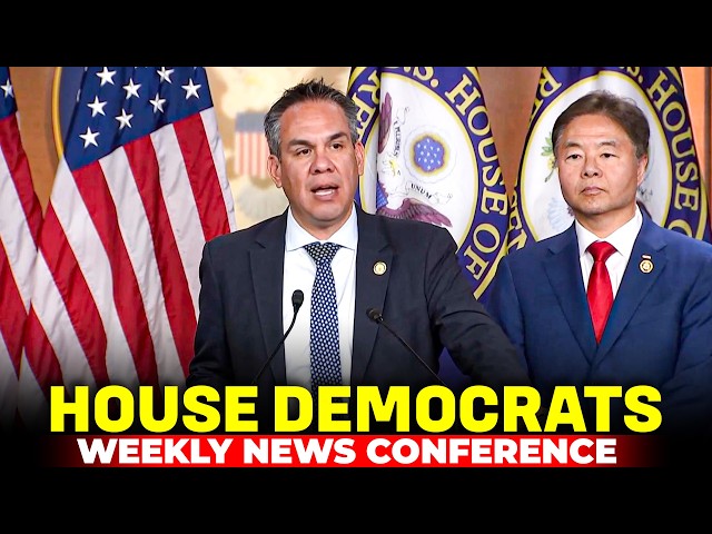 LIVE: House Democrats hold weekly news conference with Caucus Chair Aguilar, Vice Chair Lieu | Trump