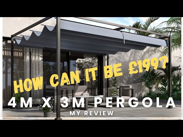 Outsunny 3 x 4m Pergola Gazebo £199 REVIEW - How Can It Be So Cheap?