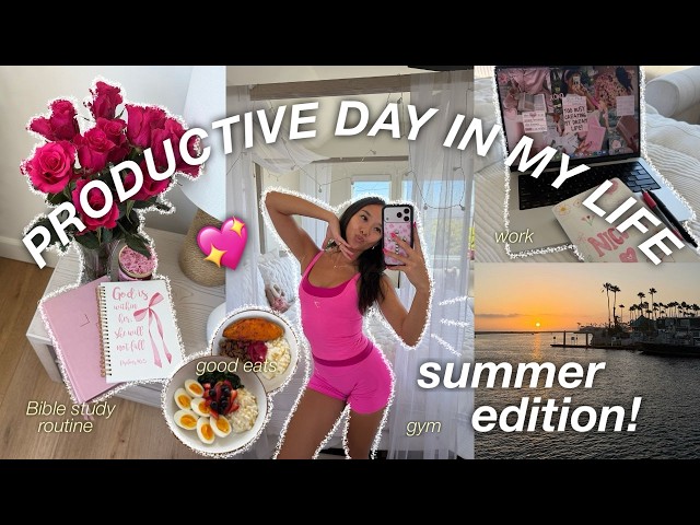 PRODUCTIVE day in my life *SUMMER edition*