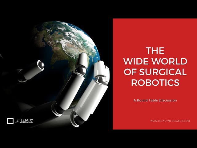 Episode 5: The Wide World of Surgical Robotics
