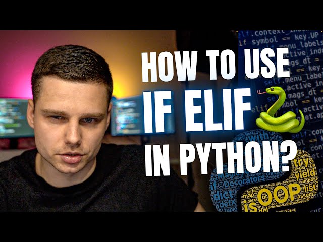 Should I Use Elif In Python?