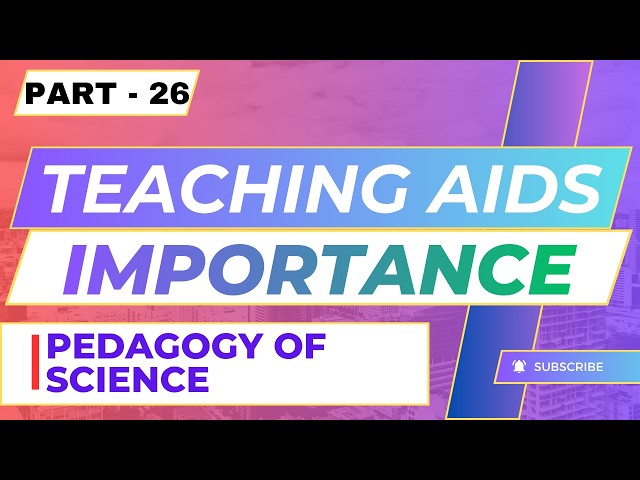 Importance in Teaching Aids | Pedagogy Subject Unit - 3 | B.Ed. Lecture + Notes | KUK