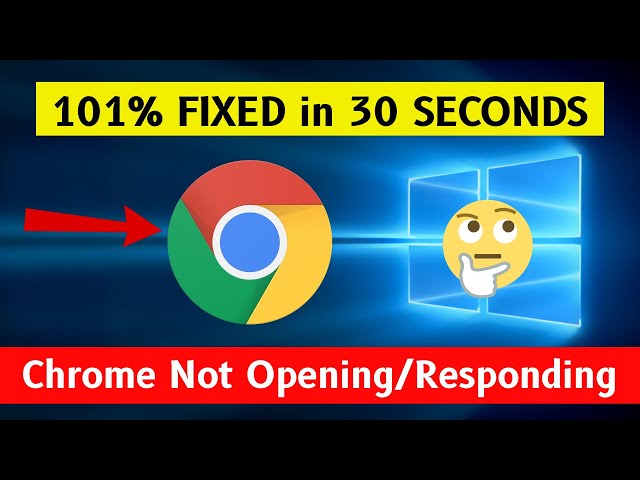 How To FIX Google Chrome Not Working/Not Opening/Not Responding Problem in 30 SECONDS