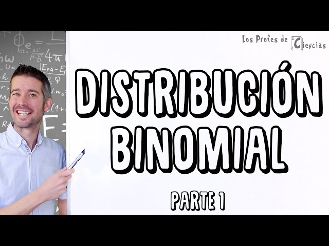 Distribución Binomial | Parte 1