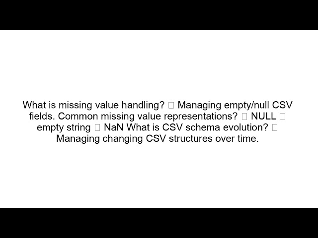 CSV Interview Questions and Answers (Beginner to Advanced)
