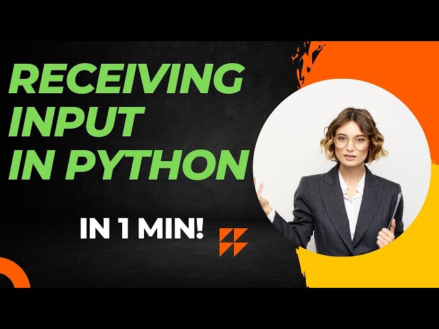 Receiving Input in python || In 1 Min ||