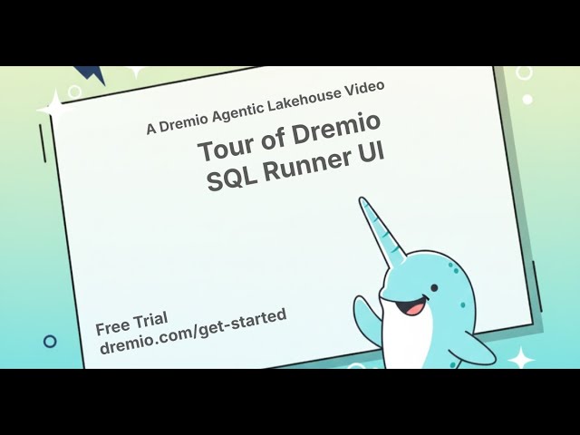 Dremio Agentic Lakehouse - SQL Runner UI Tour