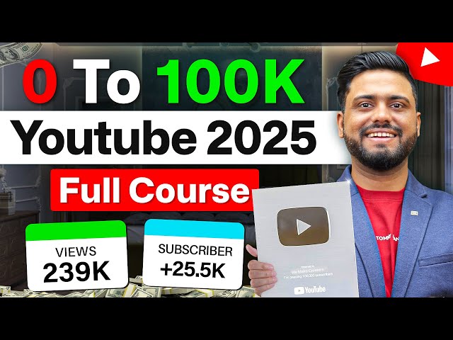 Youtube 5 Hour FULL FREE Course || How To Start Youtube Channl In 2025 || 0 To Hero Youtube Course