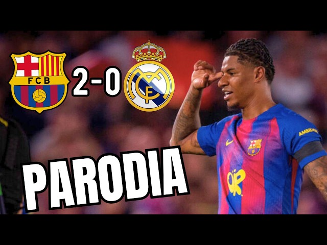 Canción Barcelona vs Madrid 2-0 (Parodia)