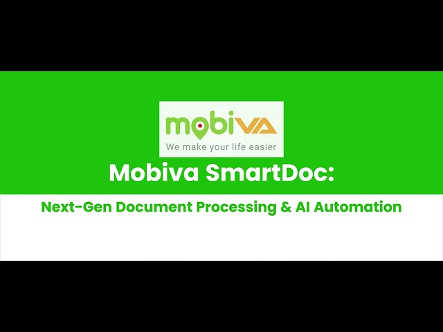 Mobiva SmartDoc: Next-Gen Document Processing & AI Automation