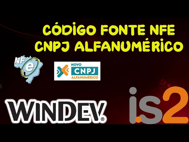 NFe Source Code Alphanumeric CNPJ - WinDev Tutorial