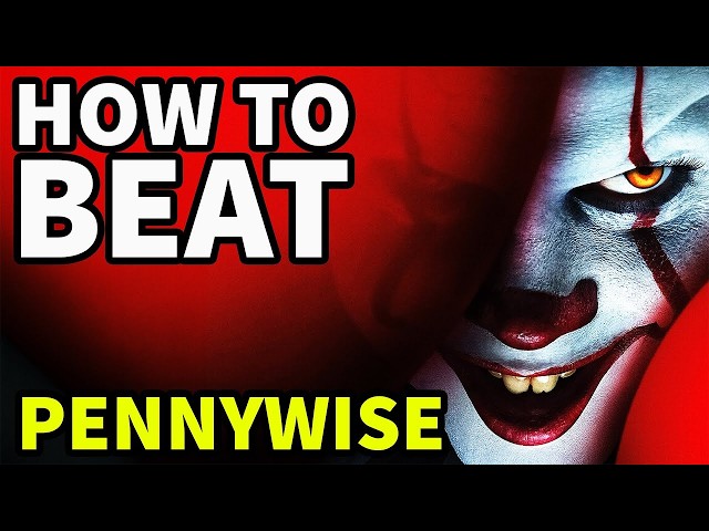 How to Beat PENNYWISE THE CLOWN in "IT: Chapter 1&2"