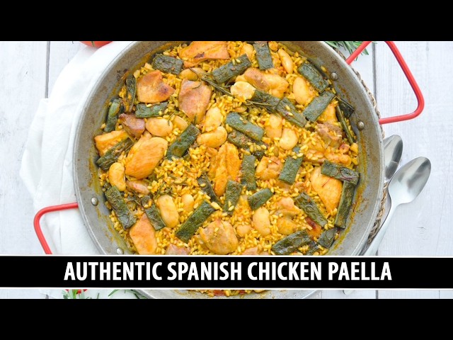 Authentic Spanish Chicken Paella | Paella de Pollo Recipe