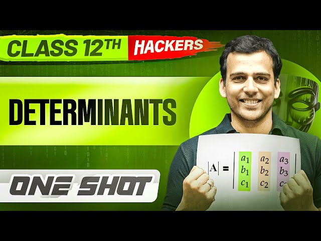 DETERMINANTS in ONE SHOT || Full Chapter || Class 12 BOARDS || PW